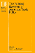 The political economy of American trade policy
