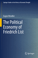 The Political Economy of Friedrich List