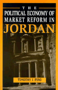 The Political Economy of Market Reform in Jordan