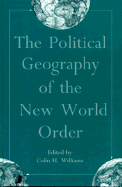 The Political Geography of the New World Order