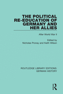 The Political Re-Education of Germany and her Allies: After World War II