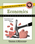 The Politically Incorrect Guide to Economics