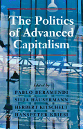 The Politics of Advanced Capitalism