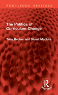 The politics of curriculum change