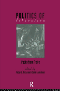 The Politics of Liberation: Paths from Freire