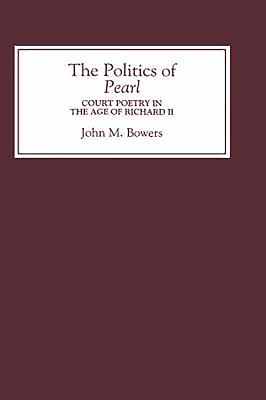 The Politics of Pearl: Economy, Society and Warfare in the 19th Century - Bowers, John M