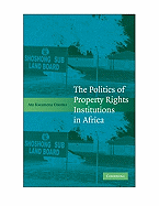 The Politics of Property Rights Institutions in Africa