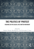 The Politics of Protest: Readings on the Black Lives Matter Movement