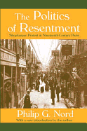 The Politics of Resentment: Shopkeeper Protest in Nineteenth-Century Paris