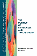 The Politics of Sickle Cell and Thalassaemia