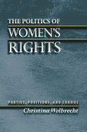 The Politics of Women's Rights: Parties, Positions, and Change