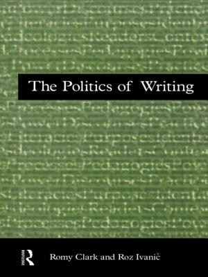 The Politics of Writing - Clark, Romy, and Ivanic, Roz