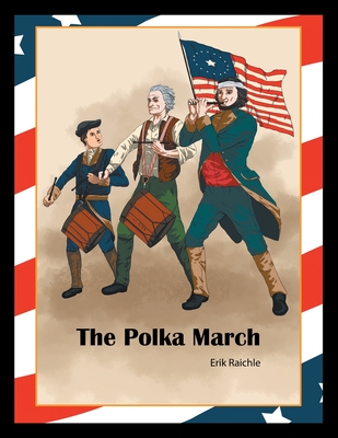 The Polka March - Raichle, Erik