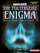The Poltergeist Enigma