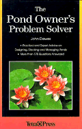 The Pond Owner's Problem Solver - Dawes, John