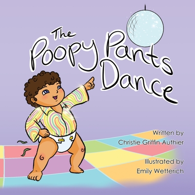 The Poopy Pants Dance - Griffin Authier, Christie