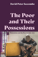 The Poor and Their Possessions