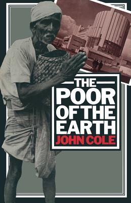 The Poor of the Earth - Cole, John