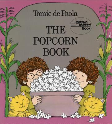 The Popcorn Book - dePaola, Tomie