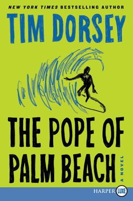 The Pope of Palm Beach - Dorsey, Tim
