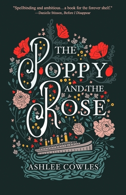 The Poppy and the Rose - Cowles, Ashlee