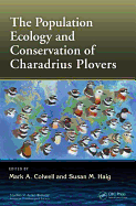 The Population Ecology and Conservation of Charadrius Plovers