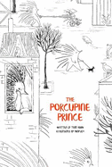 The Porcupine Prince
