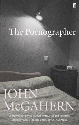 The Pornographer - McGahern, John