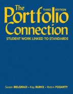 The Portfolio Connection: Student Work Linked to Standards