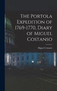 The Portola Expedition of 1769-1770, Diary of Miguel Costanso