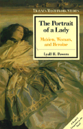 The Portrait of a Lady: Maiden, Woman, and Heroine