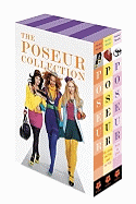 The Poseur Collection: Poseur/The Good, the Fab and the Ugly/Petty in Pink