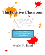 The Positive Classroom