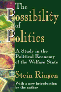 The Possibility of Politics: A Study in the Political Economy of the Welfare State