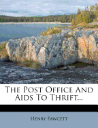 The Post Office and AIDS to Thrift