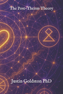 The Post-Theism Theory