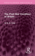 The Post-War Condition of Britain