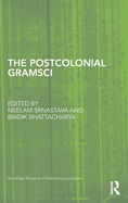 The Postcolonial Gramsci