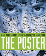 The Posters: 1,000 Posters from Toulouse-Lautrec to Sagmeister