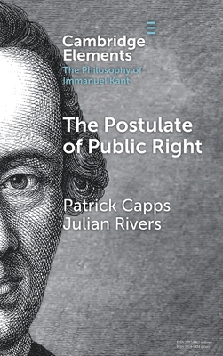 The Postulate of Public Right - Capps, Patrick, and Rivers, Julian