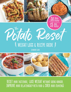 The Potato Reset: Weight Loss & Recipe Guide