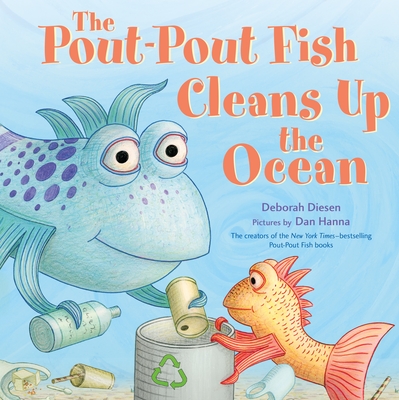 The Pout-Pout Fish Cleans Up the Ocean - Diesen, Deborah