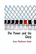 The Power and the Glory