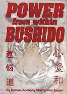 The Power from Within Bushido