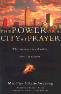 The Power of a City at Prayer: What Happens When Churches Unite