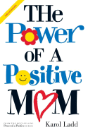 The Power of a Positive Mom