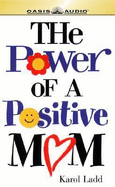 The Power of a Positive Mom