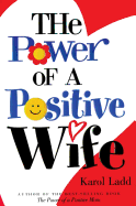 The Power of a Positive Wife