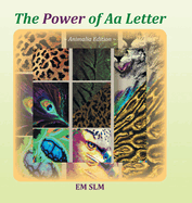 The Power of Aa Letter: Animalia Edition