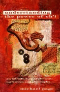 The Power of Ch'i: An Introduction to Chinses Mysticism and Philosophy